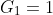 G_1=1