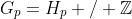 G_p=H_p / \mathbb{Z}