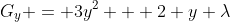 G_y = 3y^2 + 2 y \lambda