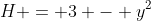 H = 3 - y^2