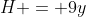 H = 9y