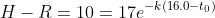 H-R=10=17e^{-k(16.0-t_0)}