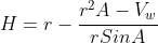 H=r-\frac{r^2A-V_w}{rSinA}