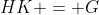 HK = G