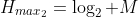 H_{{max}_{2}}=\log_2 M