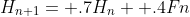 H_{n+1}= .7H_n+ .4Fn
