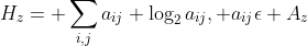 H_{z}= \sum_{i,j}a_{ij} \log_{2}a_{ij}, a_{ij}\epsilon A_{z}