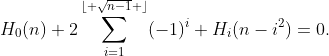 H_0(n)+2\sum_{i=1}^{\lfloor \sqrt{n-1} \rfloor}(-1)^i H_i(n-i^2)=0.