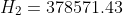 H_2=378571.43