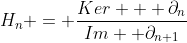 H_n = \frac{Ker \text{ } \partial_n}{Im \text{ }\partial_{n+1}}