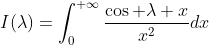 I(\lambda)=\int_0^{+\infty}\frac{\cos \lambda x}{x^2}dx\;(\lambda >0)