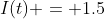 I(t) = 1.5