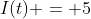 I(t) = 5~sin( 120 \pi t - 1.9 \pi )