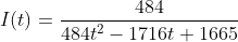 I(t)=\frac{484}{484t^2-1716t+1665}