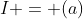 I = (a)