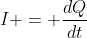 I = \frac{dQ}{dt}