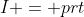 I = prt
