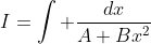 I=\int \frac{dx}{A+Bx^2}