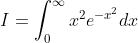 I=\int_0^{\infty}x^2e^{-x^2}dx