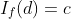 I_{f}(d)=c