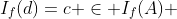 I_{f}(d)=c \in I_{f}(A) 