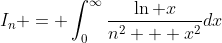I_{n} = \int_{0}^{\infty}\frac{\ln x}{n^2 + x^2}dx