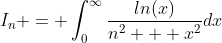 I_{n} = \int_{0}^{\infty}\frac{ln(x)}{n^2 + x^2}dx