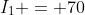 I_1 = 70