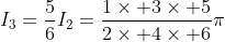 I_3=\frac{5}{6}I_2=\frac{1\times 3\times 5}{2\times 4\times 6}\pi