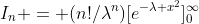 I_n = (n!/\lambda^n)[e^{-\lambda x^2}]_0^\infty