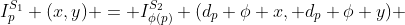 I_p^{S_1} (x,y) = I_{\phi(p)}^{S_2} (d_p \phi x, d_p \phi y) 