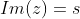 Im(z)=s