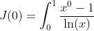 J(0)=\int_0^1\frac{x^0-1}{\ln(x)}~dx