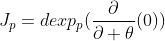 J_p=dexp_p(\frac{\partial}{\partial \theta}(0))