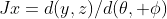 Jx=d(y,z)/d(\theta, \phi)