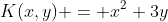 K(x,y) = x^2+3y