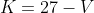K=27-V