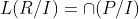 L(R/I)=\cap{(P/I)}