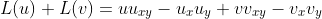 L(u)+L(v)=uu_{xy}-u_xu_y+vv_{xy}-v_xv_y