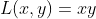 L(x,y)=xy