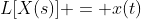 L[X(s)] = x(t)
