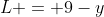 L = 9-y