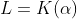 L=K(\alpha)