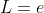 L=e