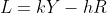 L=kY-hR