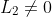 L_2\not=0