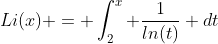 Li(x) = \int_{2}^{x} \frac{1}{ln(t)} dt