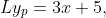 Ly_{p}=3x+5,