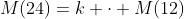 M(24)=k \cdot M(12)