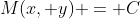 M(x, y) = C
